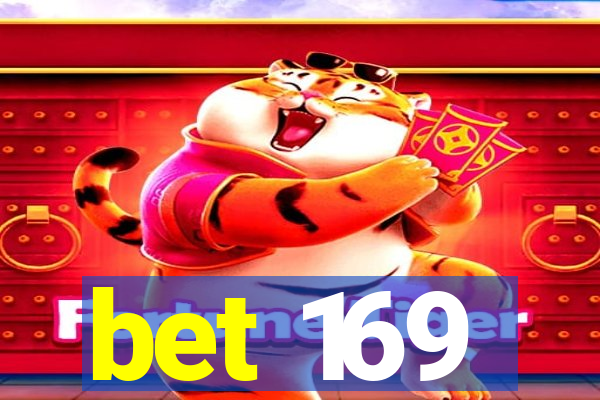 bet 169